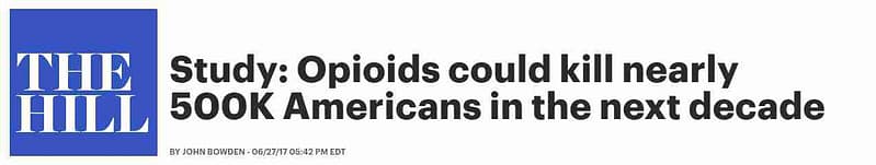 The Hill Study: Opioids could kill nearly 500k Americans in the next decade