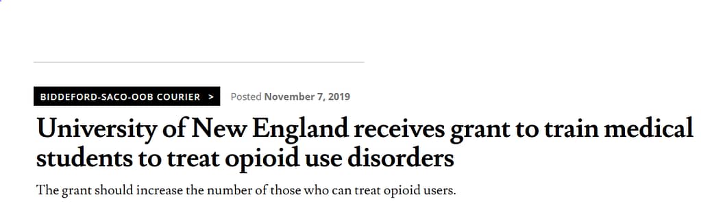 University of New England receives grant to train medical students to treat opioid use disorders